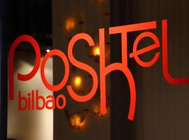 Poshtel Bilbao - Premium Hostel