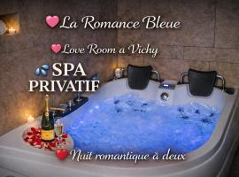 Romance Bleue -Love Room -SPA privatif - Netflix -séjour à vichy, hotel em Vichy