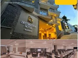 Destination Hotel Murree