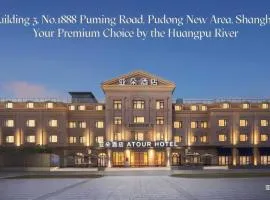 Atour Origin Hotel Shanghai Lujiazui Riverside Center Puming Road