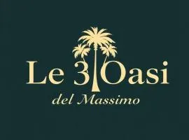 Le 3 oasi del Massimo
