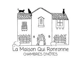 La Maison Qui Ronronne