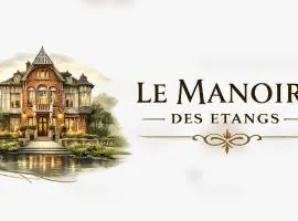 Le Manoir des Etangs
