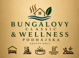 Bungalovy CLASSIC & Wellness Podhájska - Adults Only