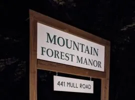 Mountain Forest Manor