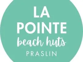 La Pointe Beach Huts