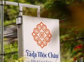 Tada Moc Chau - Villa & Local Kitchen