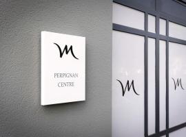 Viesnīca Mercure Perpignan Centre pilsētā Perpiņāna