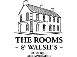 The Rooms at Walsh's Boutique Accomadation