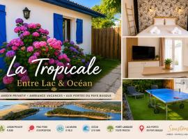 La Tropicale - Terrasse Privée Entre Lac & Océan- C' LA VIEconciergerie, hotel di Soustons