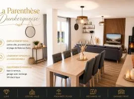 La Parenthèse Dunkerquoise - Appt luxe, balnéo, jardin et garages avec chargeur vh électrique