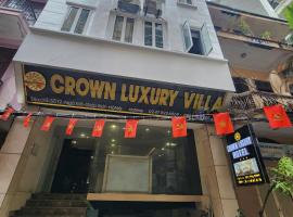 Crown Luxury Hotel, hotel din Hanoi