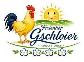 Agriturismo Ferienhof Gschloier - Adults Only