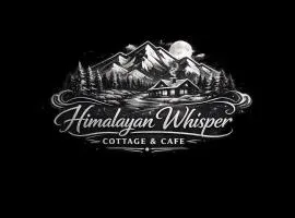 Himalayan Whisper