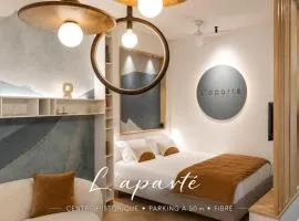 L'Aparté - Hypercentre Design & Parking