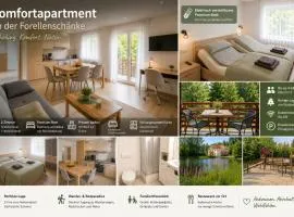 Komfortapartment an der Forellenschänke