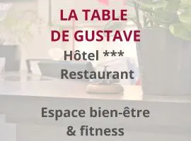 La Table de Gustave Hôtel Restaurant Espace Bien-Être