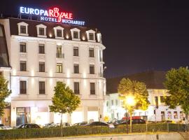 Europa Royale Bucharest, hotel in Bucharest