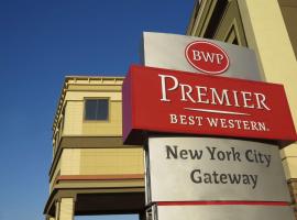 Best Western Premier NYC Gateway Hotel, hotel near MetLife Stadium, North Bergen