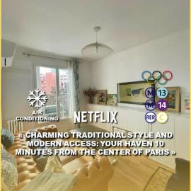 AIR CONDITIONING - METRO 14 - CHARMING TRADITIONAL STYLE AND MODERN ACCESS 10 MN AWAY FROM CENTER Of PARIS