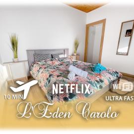 L'Eden Carolo - Netflix, Wi-Fi, 10min Aéroport, Parking gratuit