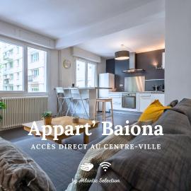 Atlantic Selection - Appart Baiona - Au coeur de Bayonne