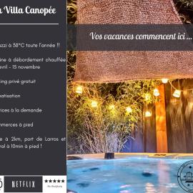 La Villa Canopée - Piscine chauffée-Fibre-Clim-Jacuzzi
