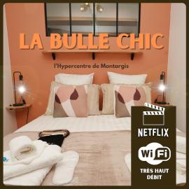 La Bulle Chic, Netflix - central, Hotel in Montargis