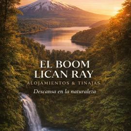 El Boom Lican Ray - Alojamientos & Tinajas