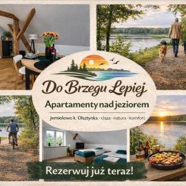 Do Brzegu Lepiej - Siedlisko Jemiołowo - Apartamenty Blisko Jeziora, hotel en Olsztynek