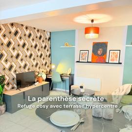 La Parenthèse Secrète - Refuge cosy avec terrasse hypercentre