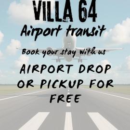 Villa 64 - Airport Transit