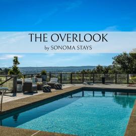 The Overlook Family Home by Sonoma Stays
