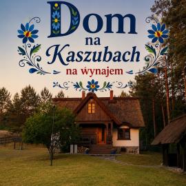 DOM POD STRZECHĄ, NAD RZEKĄ - 200m2