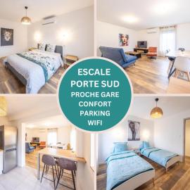 ESCALE PORTE SUD - PROCHE GARE - Espace Confort & Modernité - CLIM PARKING ET WIFI - Elite Premium Properties Services
