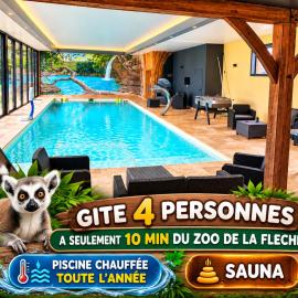 Logement 4 personnes avec piscine intérieure 31 degrés zoo de la FLECHE 24 h du Mans