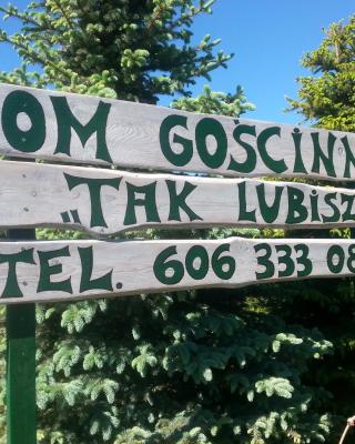 Pokoje Goscinne "Tak Lubisz"