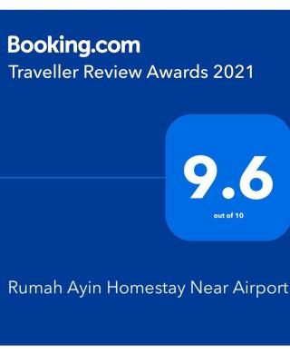 Rumah Ayin Homestay Near Airport