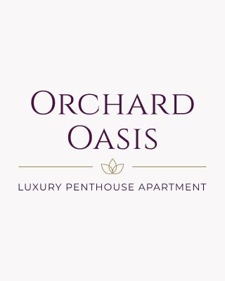 Orchard Oasis, Luxury Penthouse Getaway