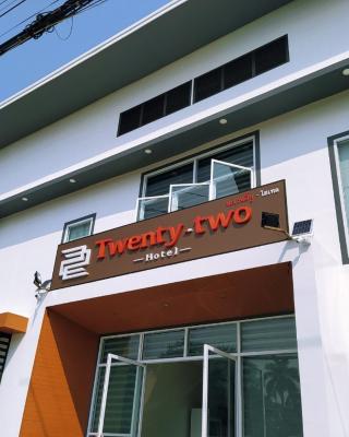 22 Twenty-Two Hotel ทะเวนตี้-ทู โฮเทล