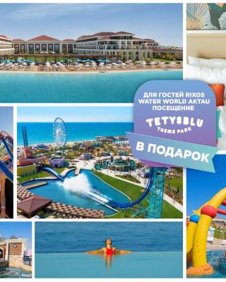 Rixos Water World Aktau - Theme Park Free Access