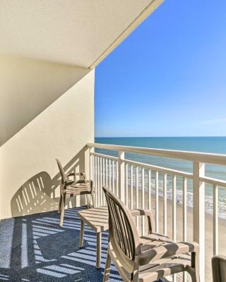 Oceanfront Myrtle Beach Condo with Balcony!