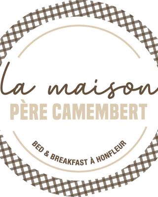 La maison père camembert