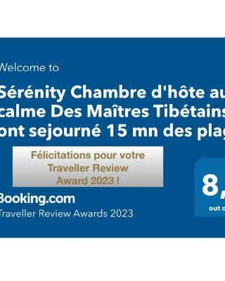 Sérénity Chambre d'hôte au calme Des Maîtres Tibétains y ont sejourné 15 mn des plages