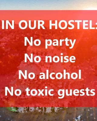 "No party & Many rules" Hostel N1
