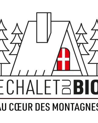 Le Chalet du BioT