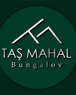 TAŞ MAHAL BUNGALOV