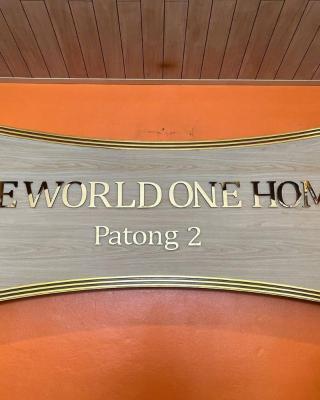 One World One Home Patong 2