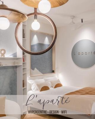 L'aparté hypercentre-Ultra Cosy Neuf-Pk gratuit