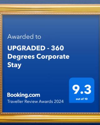 UPGRADED - 360 Degrees Corporate Stay